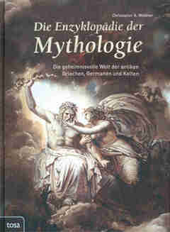 Buchtipp: »Die Enzyklopädie der Mythologie: Die geheimnisvolle Welt der antiken Griechen, Germanen und Kelten«