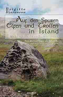 Buchtipp: Auf den Spuren von Elfen und Trollen in Island. Sagen und Überlieferungen.